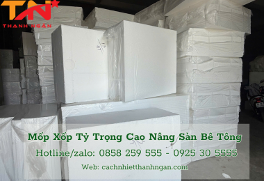 Xốp EPS Dạng Tấm, Dạng Khối Giá Rẻ Bình Dương