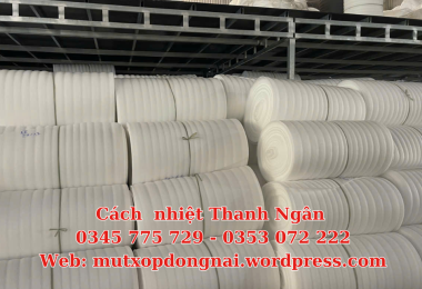 Mút Xốp Pe Foam - Cách Nhiệt Thanh Ngân